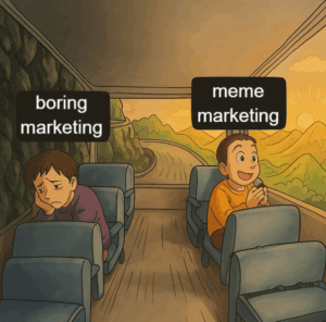 meme showing 2 animated guys on opposite sides of a bus. sad guy is boring marketing. meme marketing is looking out the window excitedly.